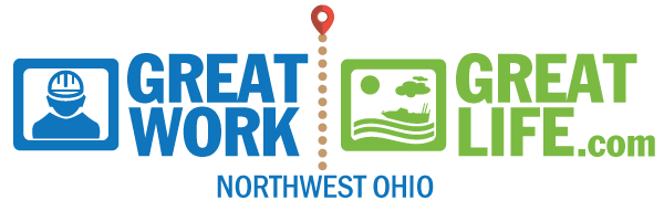 Northwest Ohio: Great Work, Great Life